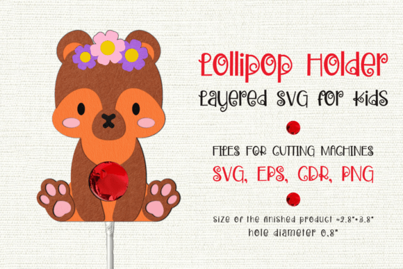 Baby Bear Lollipop Holder Design